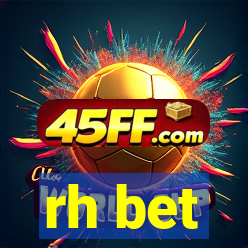 rh bet
